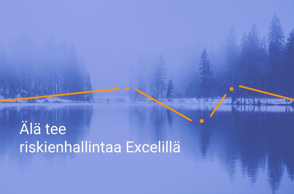 Granite-blogi: Älä tee riskienhallintaa Excelillä