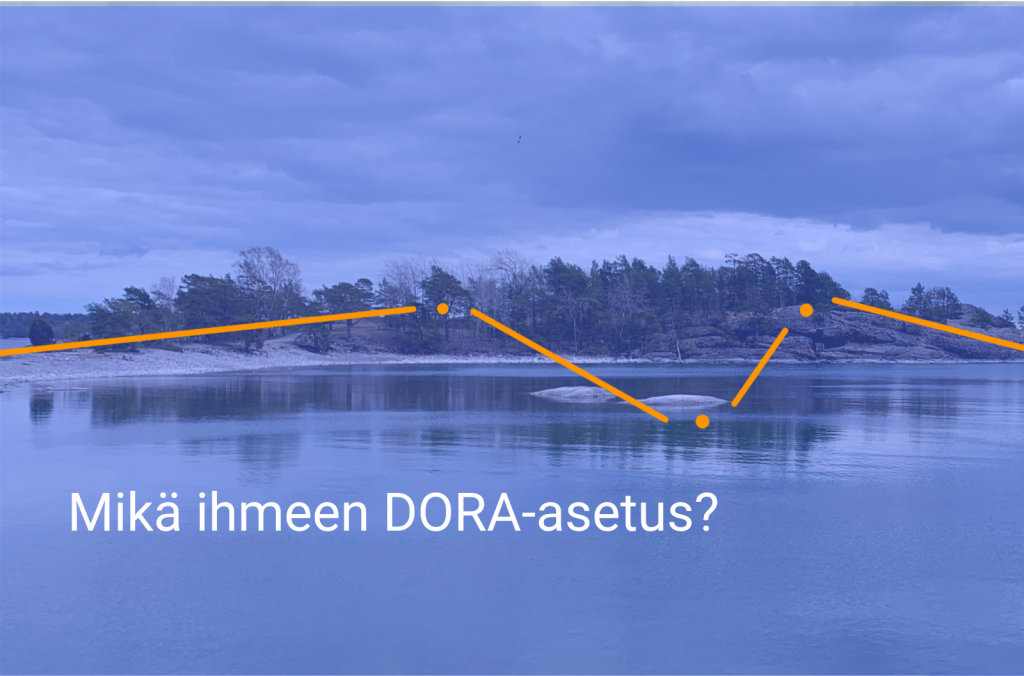 Granite-blogi: Mikä ihmeen DORA-asetus