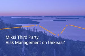 Granite-blogi: Miksi Third Party Risk Management on tärkeää?