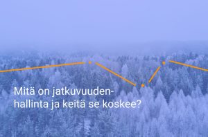 Granite-blogi: Mitä on jatkuvuudenhallinta