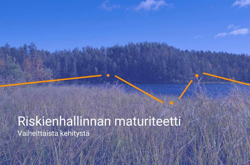 Granite-blogi: Riskienhallinnan maturiteetti